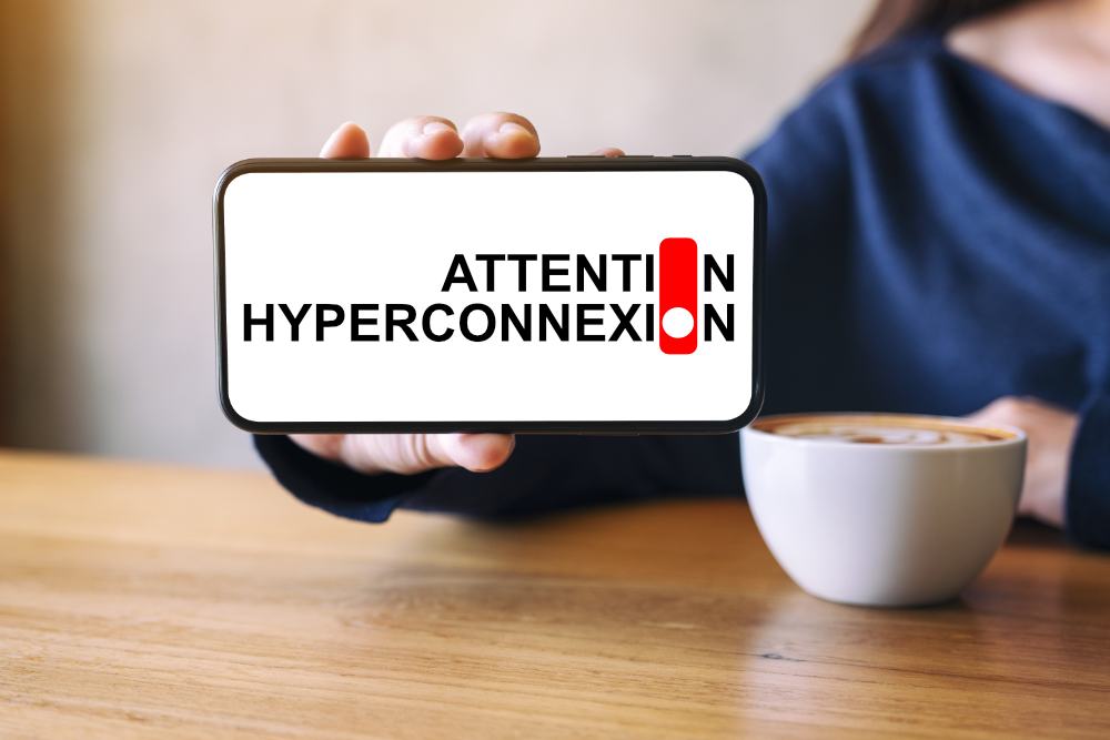 attention hyperconnexion